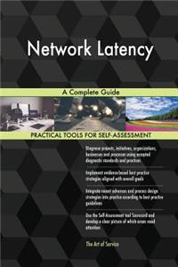 Network Latency A Complete Guide