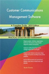 Customer Communications Management Software A Complete Guide - 2019 Edition