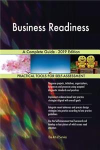 Business Readiness A Complete Guide - 2019 Edition