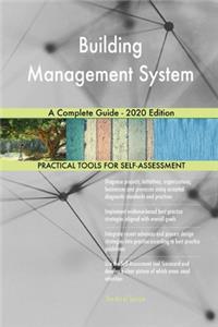 Building Management System A Complete Guide - 2020 Edition