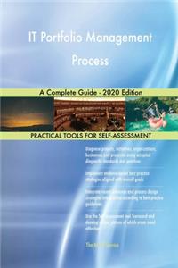 IT Portfolio Management Process A Complete Guide - 2020 Edition