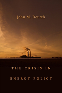 Crisis in Energy Policy