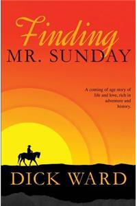 Finding Mr. Sunday