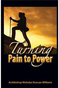 Turning Pain to Power