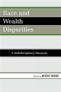 Race and Wealth Disparities