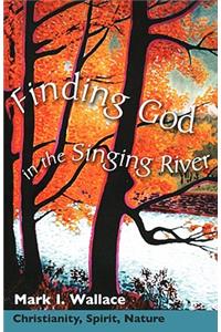Finding God in the Singing River