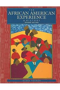 The African American Experience: A History