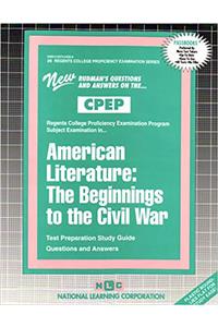 American Literature: Beginnings to the Civil War