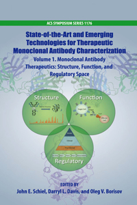 State-of-the-Art and Emerging Technologies for Therapeutic Monoclonal Antibody Characterization Volume 1.