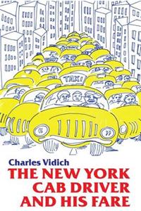 New York Cab Driver and His Fare