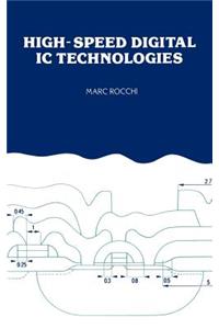 High-Speed Digital IC Technologies