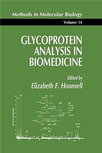 Glycoprotein Analysis in Biomedicine