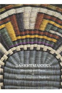 Basketmakers
