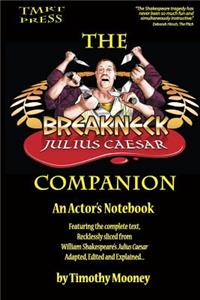 The Breakneck Julius Caesar Companion