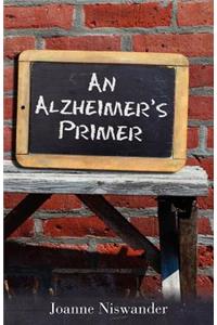 An Alzheimer's Primer