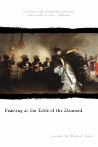 Feasting at the Table of the Damned