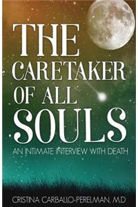 Caretaker of All Souls