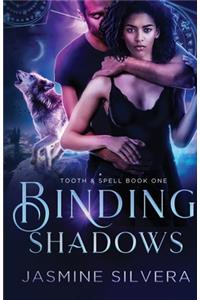 Binding Shadows