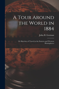 Tour Around the World in 1884