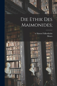 ethik des Maimonides;