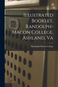 Illustrated Booklet, Randolph-macon College, Ashland, Va