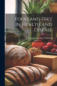 Food and Diet in Health and Disease