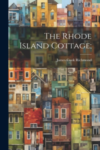 Rhode Island Cottage;