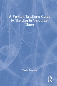 Fashion Retailer's Guide to Thriving in Turbulent Times