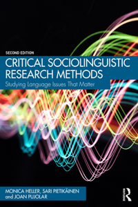 Critical Sociolinguistic Research Methods