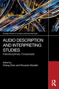 Audio Description and Interpreting Studies