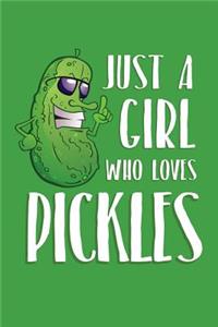 Just a Girl Who Loves Pickles