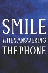 Smile When Answering The Phone