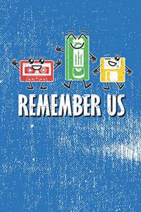 Remember Us