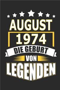 August 1974 Die Geburt von Legenden