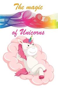 The Magic Of Unicorns