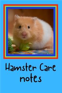 Hamster Care Notes