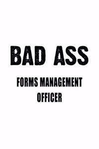 Badass Forms Management Officer