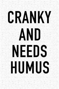 Cranky and Needs Humus