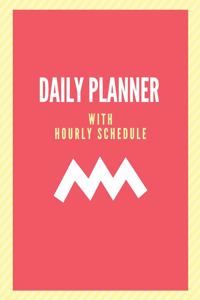 Daily Planner with Hourly Schedule