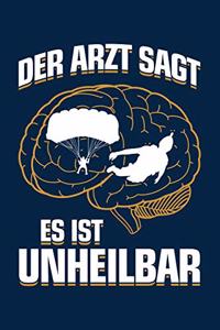 Der Arzt Sagt Es Ist Unheilbar