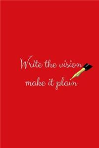 Write the Vision Make It Plain