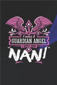I Have a Guardian Angel I Call Her Nani