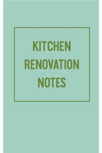 Kitchen Renovation Notes