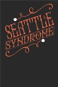 Seattle Syndrome