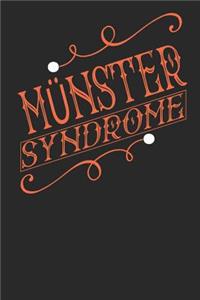 Münster Syndrome