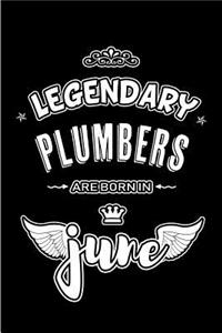 Legendary Plumbers are born in June