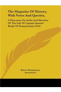 Magazine Of History, With Notes And Queries,