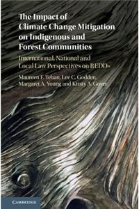 Impact of Climate Change Mitigation on Indigenous and Forest Communities