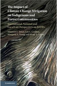 The Impact of Climate Change Mitigation on Indigenous and Forest Communities