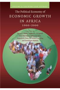 Political Economy of Economic Growth in Africa, 1960-2000: Volume 2, Country Case Studies